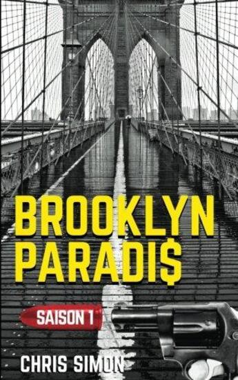 Couverture du livre « Brooklyn paradis saison 1 » de Simon Chris aux éditions Outlier