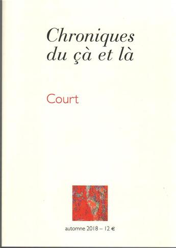 Couverture du livre « Chroniques du çà et là » de Court aux éditions Phb Editions