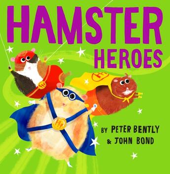 Couverture du livre « HAMSTER HEROES » de Peter Bently aux éditions Harper Collins Uk