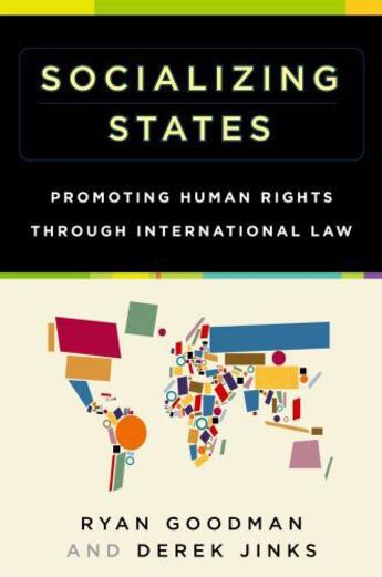 Couverture du livre « Socializing States: Promoting Human Rights through International Law » de Jinks Derek aux éditions Oxford University Press Usa