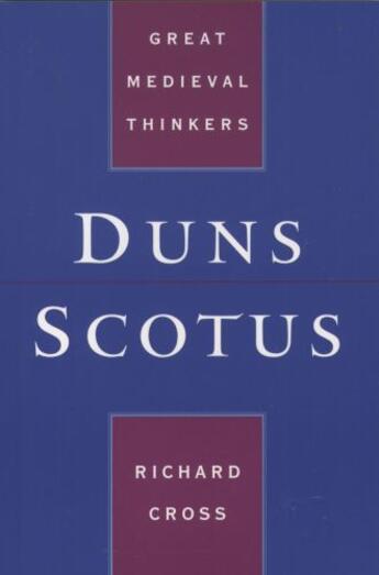 Couverture du livre « Duns Scotus » de Richard Cross aux éditions Oxford University Press Usa