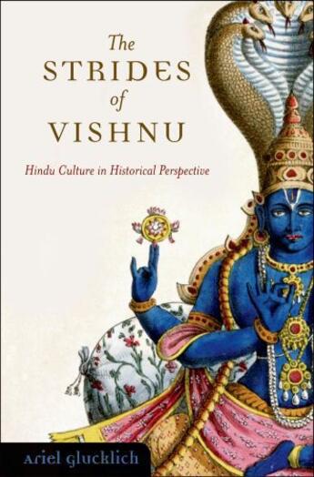 Couverture du livre « The Strides of Vishnu: Hindu Culture in Historical Perspective » de Glucklich Ariel aux éditions Oxford University Press Usa