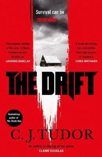 Couverture du livre « THE DRIFT » de C J Tudor aux éditions Michael Joseph