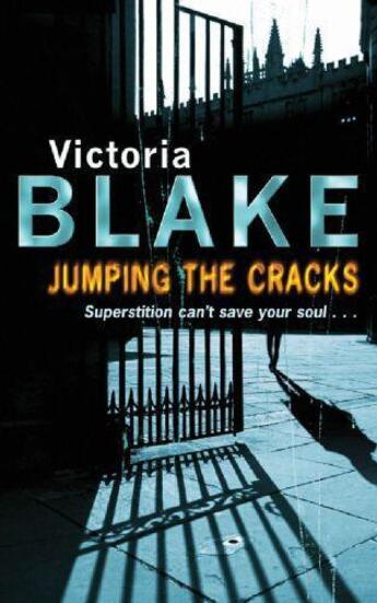 Couverture du livre « Jumping the Cracks » de Blake Victoria aux éditions Orion Digital