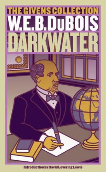 Couverture du livre « Darkwater » de William Edward Burghardt Du Bois aux éditions Washington Square Press