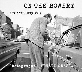 Couverture du livre « Ed grazda on the bowery, new york city 1971 » de Grazda Ed aux éditions Powerhouse