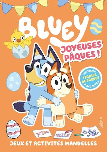 Couverture du livre « Bluey - Joyeuses Pâques ! - Livre d'activités : Livre d'activités » de  aux éditions Hachette Jeunesse