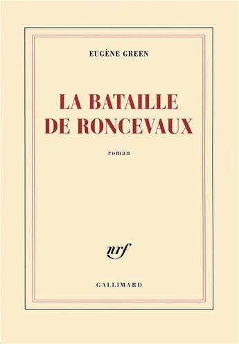 Couverture du livre « La bataille de Roncevaux » de Eugene Green aux éditions Gallimard