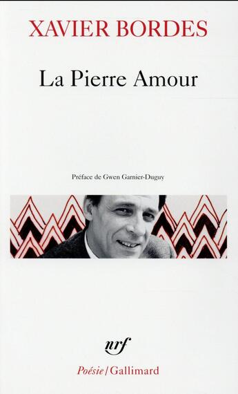 Couverture du livre « La pierre amour » de Xavier Bordes aux éditions Gallimard