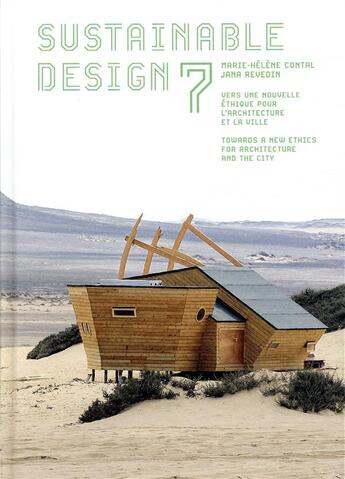 Couverture du livre « Sustainable design 7 » de Marie-Helene Contal et Jana Revedin aux éditions Alternatives