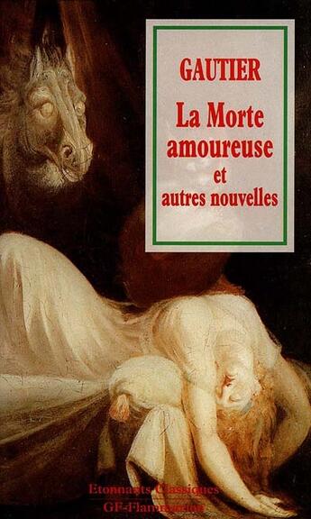 Couverture du livre « Morte amoureuse - la cafetiere et autres nouvelles (la) » de Theophile Gautier aux éditions Flammarion