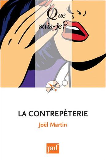 Couverture du livre « La contrepèterie (2e édition) » de Joël Martin aux éditions Que Sais-je ?