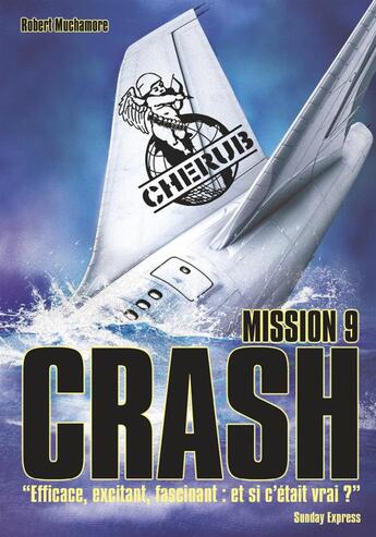 Couverture du livre « Cherub Tome 9 : crash » de Robert Muchamore aux éditions Casterman