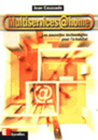 Couverture du livre « Multiservices@Home » de Jean Caussade aux éditions Eyrolles