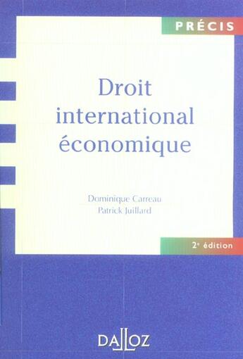 Couverture du livre « Droit International Economique » de Patrick Juillard et Dominique Carreau aux éditions Dalloz