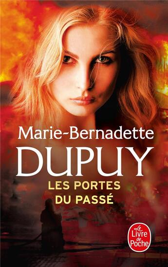 Couverture du livre « L'orpheline des neiges Tome 5 : les portes du passé » de Marie-Bernadette Dupuy aux éditions Le Livre De Poche