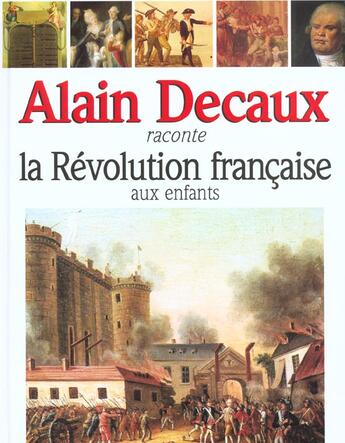 Couverture du livre « Alain decaux raconte la revolution francaise aux enfants » de Decaux/Tealdi aux éditions Perrin