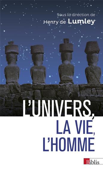 Couverture du livre « L'univers, la vie et l'homme » de Henry De Lumley aux éditions Cnrs