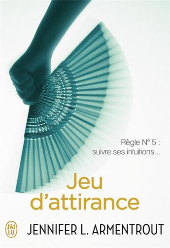 Couverture du livre « Jeu d'attirance » de Jennifer Armentrout aux éditions J'ai Lu