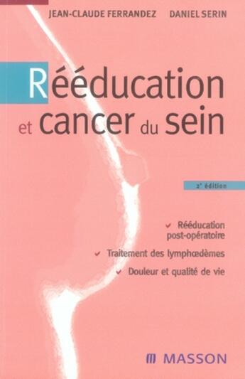 Couverture du livre « Rééducation et cancer du sein : POD » de Jean-Claude Ferrandez et Daniel Serin aux éditions Elsevier-masson