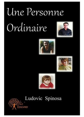 Couverture du livre « Une personne ordinaire » de Ludovic Spinosa aux éditions Editions Edilivre