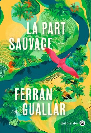 Couverture du livre « La part sauvage » de Ferran Guallar aux éditions Gallmeister