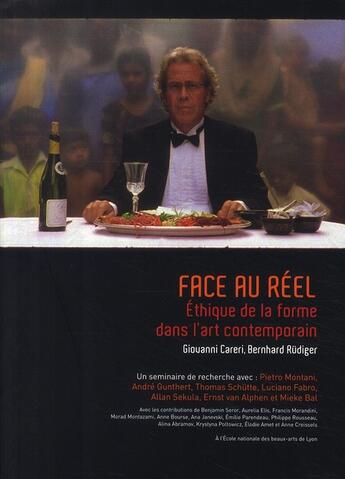 Couverture du livre « Face au réel ; éthique de la forme dans l'art contemporain » de Careri/Rudiger aux éditions Archibooks