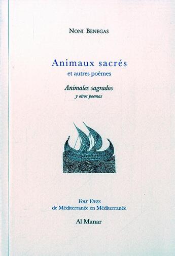 Couverture du livre « Animaux sacres » de Noni Benegas aux éditions Al Manar