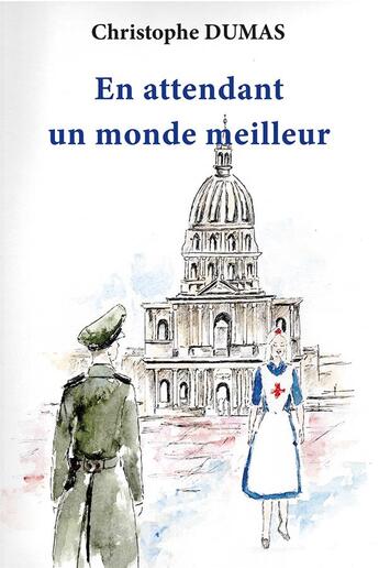 Couverture du livre « En attendant un monde meilleur » de Christophe Dumas aux éditions Abatos