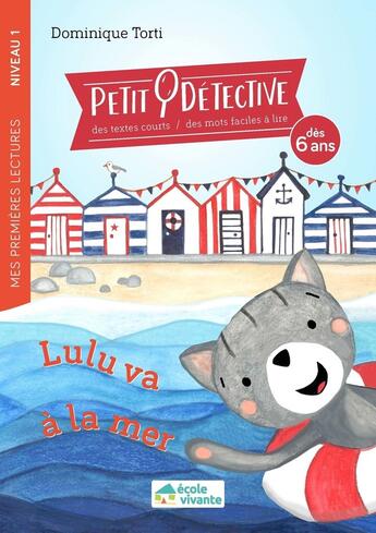 Couverture du livre « Lulu va à la mer ; niveau 1 » de Dominique Torti aux éditions Ecole Vivante