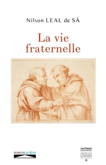 Couverture du livre « La vie fraternelle » de Nilson Leal De Sa aux éditions Domuni