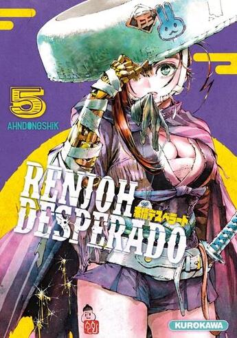 Couverture du livre « Renjoh desperado Tome 5 » de An Tonshiku aux éditions Kurokawa