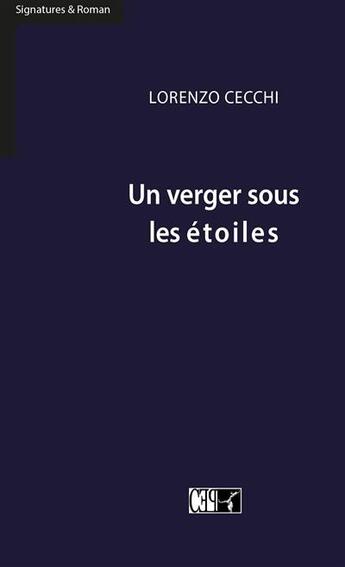 Couverture du livre « Un verger sous les etoiles » de Lorenzo Cecchi aux éditions Du Cep