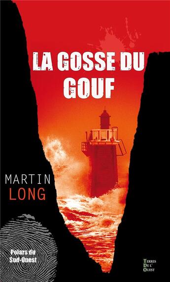 Couverture du livre « La gosse du gouf » de Martin Long aux éditions Terres De L'ouest