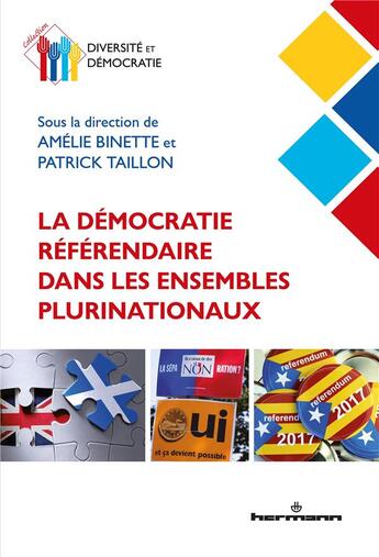 Couverture du livre « La démocratie référendaire dans les ensembles plurinationaux » de Amelie Binette aux éditions Hermann