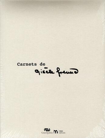 Couverture du livre « Carnets de Gisèle Freund ; fac-similé d'un livre d'artiste inédit » de Freund Gisele aux éditions Reunion Des Musees Nationaux