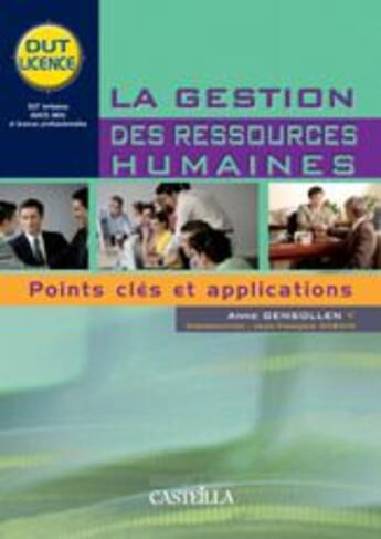 Couverture du livre « La gestion des ressources humaines ; DUT, licence » de Anne Gensollen aux éditions Delagrave