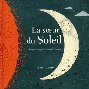 Couverture du livre « Le soeur du Soleil » de Nakhjavani et Bahiyyih aux éditions Actes Sud