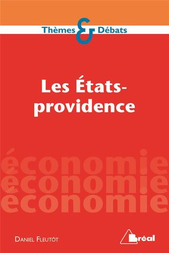 Couverture du livre « Économie ; les Etats-providence » de Pierre-Andre Corpron et Daniel Fleutot aux éditions Breal