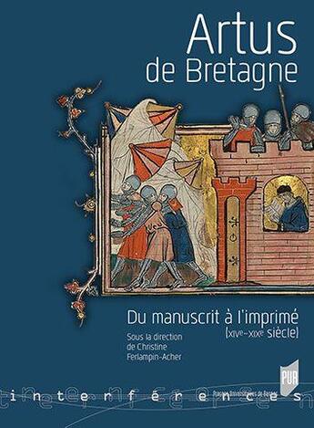Couverture du livre « Artus de Bretagne » de Christine Ferlampin-Acher aux éditions Pu De Rennes