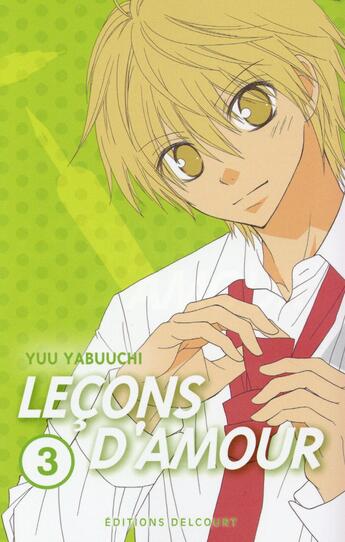 Couverture du livre « Leçons d'amour t.3 » de Yuu Yabuchi aux éditions Delcourt