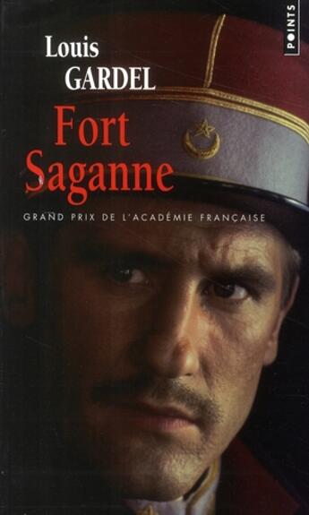 Couverture du livre « Fort Saganne » de Louis Gardel aux éditions Points