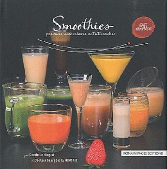 Couverture du livre « Smoothies » de Cecile Le Hingrat aux éditions Romain Pages