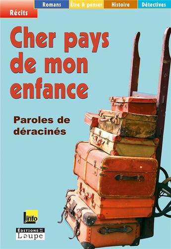 Couverture du livre « Cher pays de mon enfance » de Jean-Pierre Gueno aux éditions Editions De La Loupe