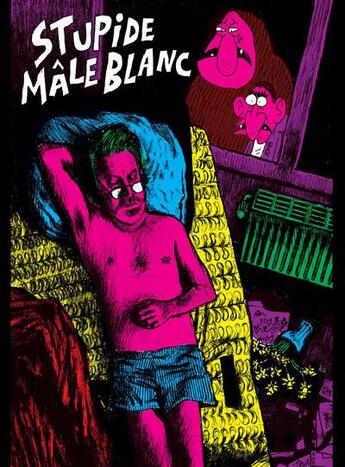 Couverture du livre « Stupide mâle blanc » de Eric Salch aux éditions Requins Marteaux