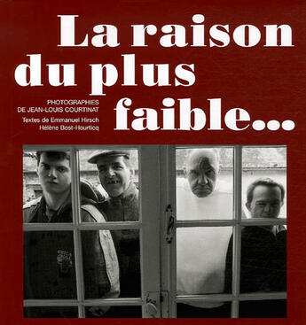 Couverture du livre « La raison du plus faible » de Jean-Louis Courtinat aux éditions Delpire