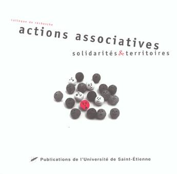 Couverture du livre « Actions associatives solidarite et territoire » de  aux éditions Pu De Saint Etienne