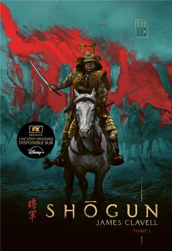 Couverture du livre « Shogun Tome 1 » de James Clavell aux éditions Callidor