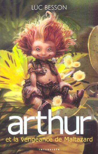 Couverture du livre « Arthur et les Minimoys Tome 3 » de Intervista aux éditions Glenat