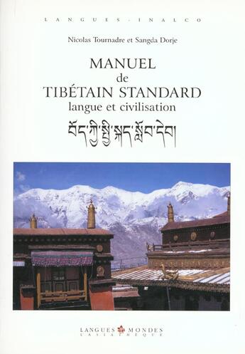 Couverture du livre « Manuel de tibetain standard + 2cd » de Tournadre/Dorje N/S aux éditions Asiatheque